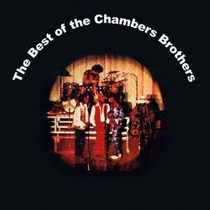 The Chambers Brothers - The Best of the Chambers Brothers  CD
